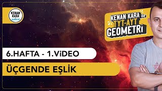 Üçgende Eşlik  GEOMETRİ KONU ANLATIMI 2024 Tayfa TYTAYT [upl. by Oetsira]