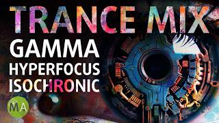 Trance Gamma Hyperfocus Isochronic Tones Intense Focus amp Energy [upl. by Faubion813]