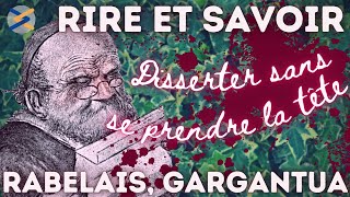 BACFrançais Gargantua Rabelais  Rire et savoirpartie 1 [upl. by Ahern]