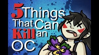 5 Things that can KILL an Original Character [upl. by Althee552]