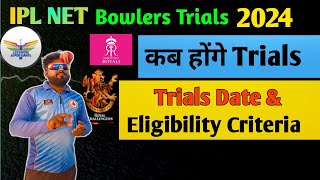 IPL NET BOWLERS Trials 2024 ll Latest Update About IPL Net Bowlers Trials 2024 ll [upl. by Rezzani]