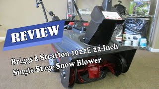 Briggs amp Stratton 1022E 22Inch SingleStage Snow Blower  Review 2020 [upl. by Garek]