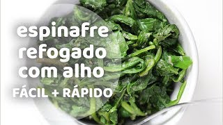 COMO FAZER ESPINAFRE REFOGADO COM ALHO  RÃPIDO E FÃCIL  LOW CARB  VEGAN [upl. by Trik]