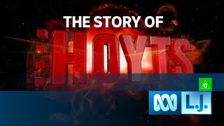 The Story of Hoyts [upl. by Lorimer]