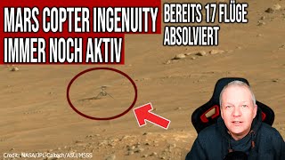 Mars Copter Ingenuity immer noch aktiv  Bereits 17 Flüge absolviert [upl. by Nilam385]