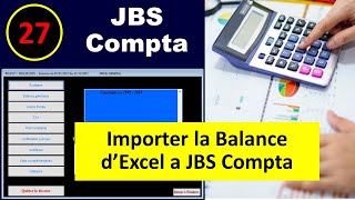 27  Formation Comptabilité Pratique Darija  Importer la Balane Excel à JBS Compta [upl. by Ambrosia]