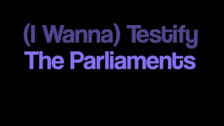 The Parliaments I Wanna Testify karaoke [upl. by Brant]