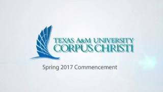 Texas AampMCorpus Christi 2017 Spring Commencement 10 am [upl. by Arol]