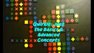 Just the Basics amp Advanced Concepts Qwirkle [upl. by Enneiluj]