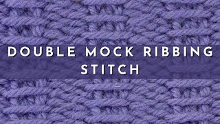 How to Knit the Double Mock Ribbing Stitch  Knitting Stitch Pattern  English Style [upl. by Malik534]