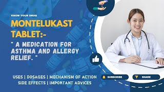 Montelukast Tablets Uses Dosage Mechanism Side Effects and Essential Advice [upl. by Culhert221]