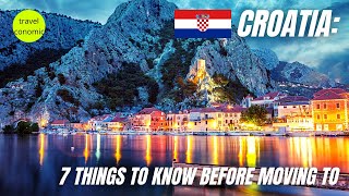 Croatia 7 Things to Know Before Moving There [upl. by Rengaw799]