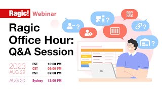 Ragic Webinar 829 Ragic Office Hour QampA Session [upl. by Ashatan]