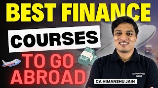 BEST FINANCE COURSES TO GO ABROAD  BEST FINANCE COURSES WITH HIGH SALARIES IN ABROAD  TWSS [upl. by Nora]