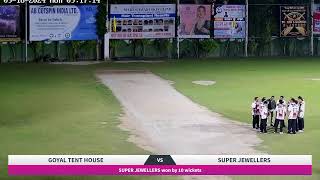 SUPER JEWELLER VS GOYAL TENT HOUSE  MATCH  12 [upl. by Nanek]