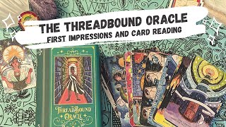 Im in love ❤ The ThreadBound Oracle by Cedar McCloud  Unboxing First Impressions and a Reading [upl. by Nuahsar]