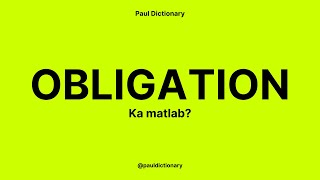 obligation Meaning in Hindi  Meaning of obligation  obligation ka matlab  obligation क्या है [upl. by Barbette942]