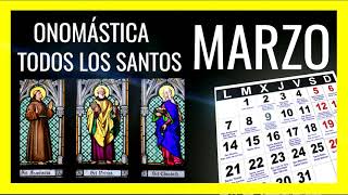 CALENDARIO SANTORAL PARA MARZO 2022 😇Santos Católicos de la Onomástica del Día [upl. by Therese]