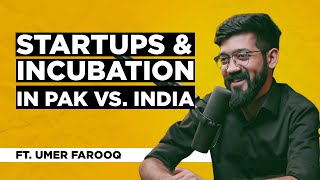 Incubation for Startup Export Laws VC Ecosystem IIT vs Pak  Umer Farooq CEO Indaraj  THS Ep 11 [upl. by Hsinam]