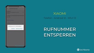 Rufnummer entsperren  Xiaomi Android 12  MIUI 13 [upl. by Andras81]