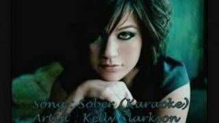 Kelly Clarkson  Sober  Karaoke [upl. by Diahann]