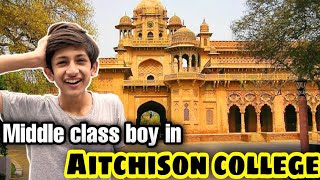 Middle class boy in aitchison college😱❤️✅ [upl. by Leahcar]