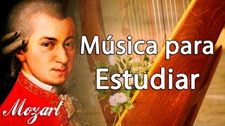 Música Clásica para Estudiar y Concentrarse Mozart  Música Relajante para Trabajar Instrumental [upl. by Lurette]