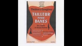 Tailleur pour dames Georges FEYDEAU 2014 THEATRE LE PRE VERT 17230 [upl. by Alyahsal]