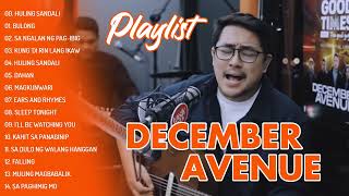 Huling Sandali  December Avenue Greatest Hits  DECEMBER AVENUE Nonstop Playlist 2023 opmparty [upl. by Adnawt901]