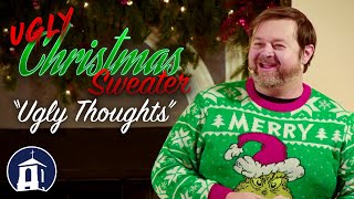 Ugly Christmas Sweater  Ugly Thoughts  SeaCoast Church [upl. by Eeliab]