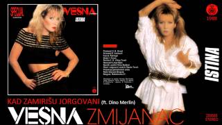 Vesna Zmijanac amp Dino Merlin  Kad zamirisu jorgovani  Audio 1988 [upl. by Martella]