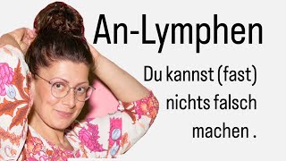 AnLymphen Du kannst fast nichts falsch machen 🫶🏽 [upl. by Mimajneb]