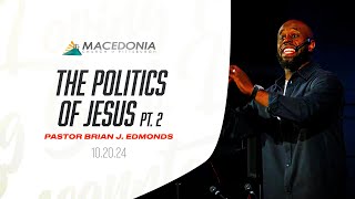 The Politics Of Jesus Part 2 by Pastor Brian J Edmonds Is Now Available mcop deeper faith [upl. by Noteek]