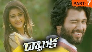 Dwaraka Full Movie Part 7  2018 Telugu Full Movies  Vijay Devarakonda Pooja Jhaveri [upl. by Risser]