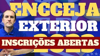 ENCCEJA EXTERIOR  INSCRIÇÕES ABERTAS [upl. by Leontyne968]