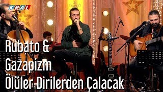 Rubato amp Gazapizm  Ölüler Dirilerden Çalacak [upl. by Arlen]