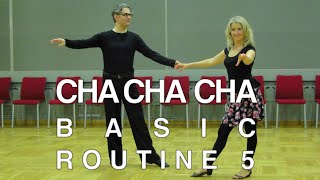 How to Dance Cha  Basic Routine 5 [upl. by Cranford]