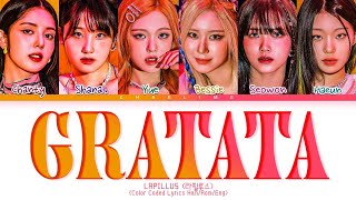 Lapillus GRATATA Lyrics 라필루스 그라타타 가사 [upl. by Nauqal]