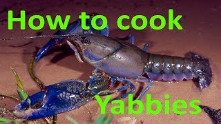 How to cook clean and eat yabbies [upl. by Carmella35]