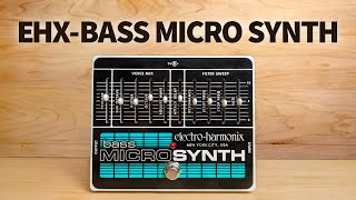 ElectroHarmonix  Bass Micro Synth [upl. by Cnut686]