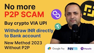 Deposit Money INR in Binance  Withdraw INR from Binance to Bank account  Binance P2P alternative [upl. by Attehcnoc]