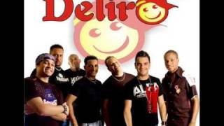 Grupo Deliro  Sera real [upl. by Notserc611]