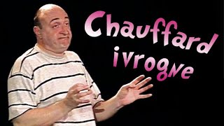 Chauffard ivrogne  Version dorigine [upl. by Letnuahs]