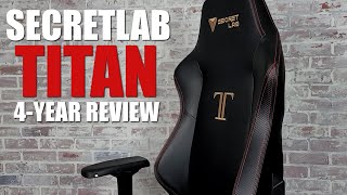 Secretlab Titan Review  Four Years Later [upl. by Arocal]