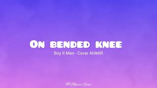 Cover  On Bended Knee [upl. by Prisilla]