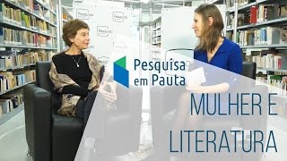 Pesquisa em Pauta  Mulher e Literatura [upl. by Yasnyl]