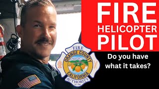 OC Fire Helicopter Pilot  Fire Helicopter Pilot tells us what it takes to join this elite service [upl. by Fax]