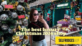 Selfridges CHRISTMAS 2024 SHOP most luxurious Xmas decorations in London selfridges [upl. by Airel951]