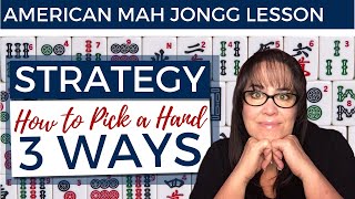 American Mah Jongg Lesson Strategy How to Pick a Hand 3 Ways mock card [upl. by Adolf957]