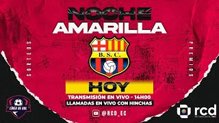 EN VIVO 🔴 NOCHE AMARILLA 2K24BARCELONA SC VS DEP QUITO [upl. by Aicylla811]